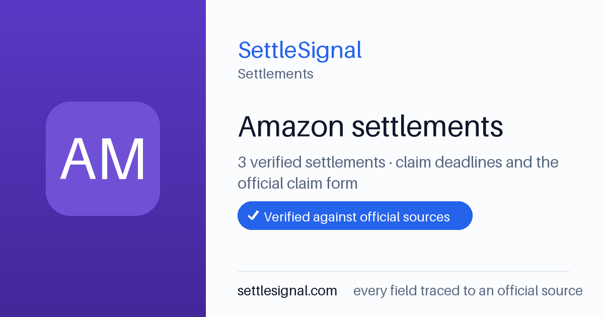 SettleSignal  — a verified collection of class-action and refund settlements, each with eligibility, payout, and claim-deadline details checked against its official source.