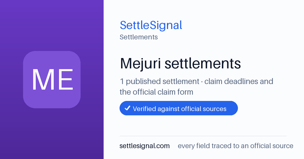 SettleSignal  — a published collection of class-action and refund settlement records with eligibility, payout, deadline, and evidence status.
