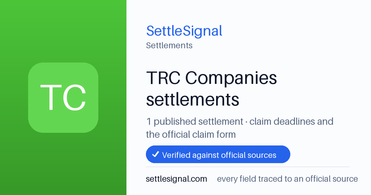 SettleSignal  — a published collection of class-action and refund settlement records with eligibility, payout, deadline, and evidence status.