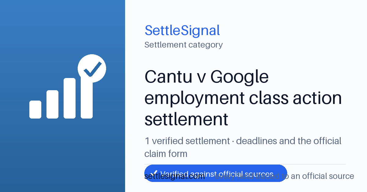 SettleSignal  — a verified collection of class-action and refund settlements, each with eligibility, payout, and claim-deadline details checked against its official source.