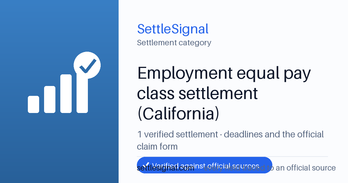 SettleSignal  — a verified collection of class-action and refund settlements, each with eligibility, payout, and claim-deadline details checked against its official source.