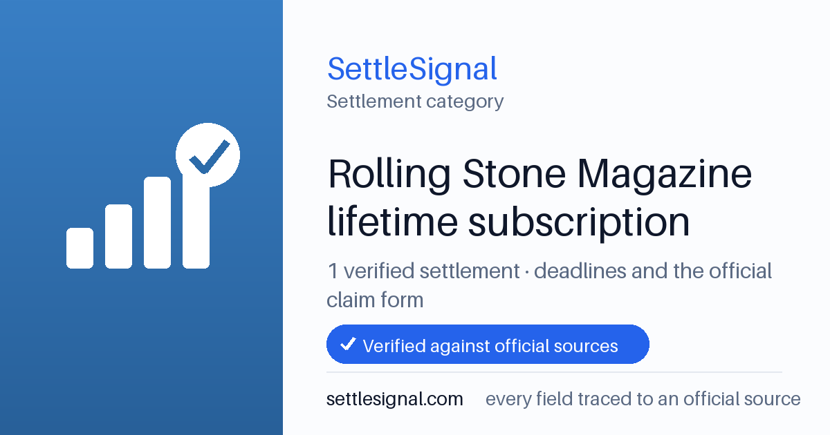 SettleSignal  — a verified collection of class-action and refund settlements, each with eligibility, payout, and claim-deadline details checked against its official source.