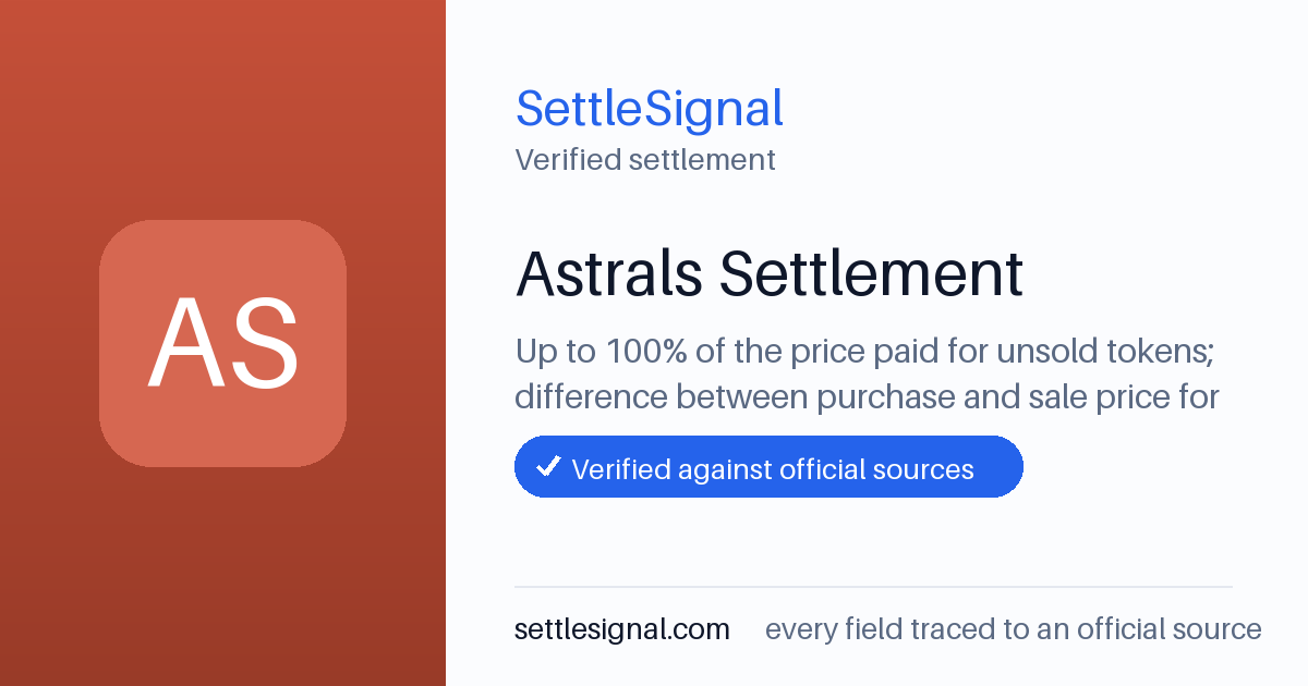 SettleSignal summary card for Astrals Settlement — $11M, claim by April 17, 2025. Checked against the official settlement source on June 17, 2026.