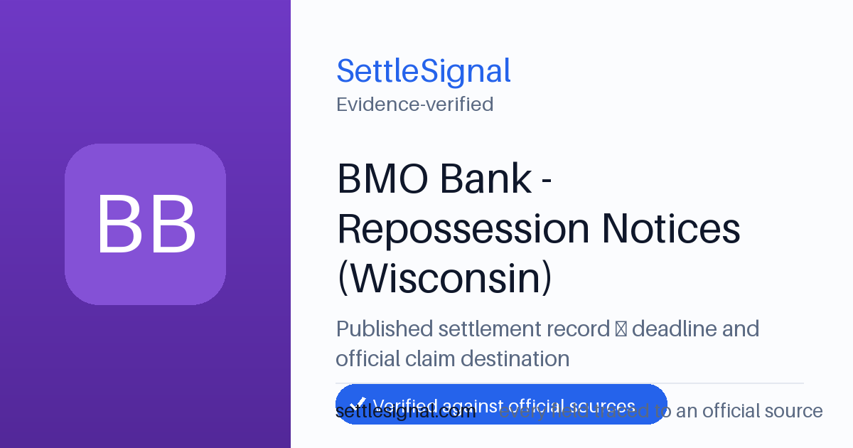 SettleSignal summary card for BMO Bank - Repossession Notices (Wisconsin). Accepted official evidence on file.