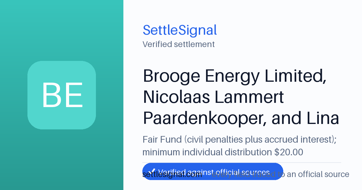 SettleSignal summary card for Brooge Energy Limited, Nicolaas Lammert Paardenkooper, and Lina Saheb — $20, claim by July 26, 2025. Checked against the official settlement source on June 17, 2026.