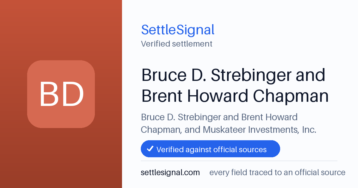 SettleSignal summary card for Bruce D. Strebinger and Brent Howard Chapman, claim by October 8, 2019. Checked against the official settlement source on June 17, 2026.