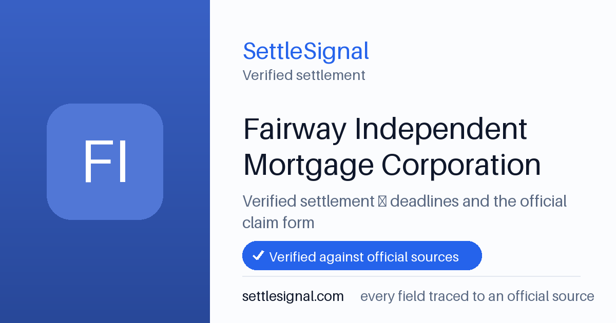 SettleSignal summary card for Fairway Independent Mortgage Corporation. Checked against the official settlement source on June 17, 2026.