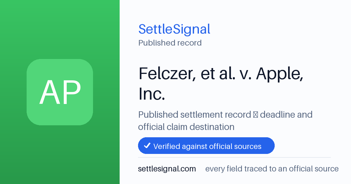 SettleSignal summary card for Felczer, et al. v. Apple, Inc.. Accepted official evidence on file.
