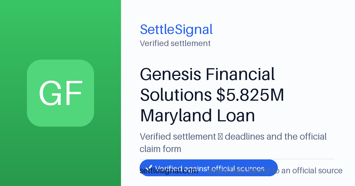 SettleSignal summary card for Genesis Financial Solutions $5.825M Maryland Loan Settlement, claim by June 29, 2026. Checked against the official settlement source on June 16, 2026.