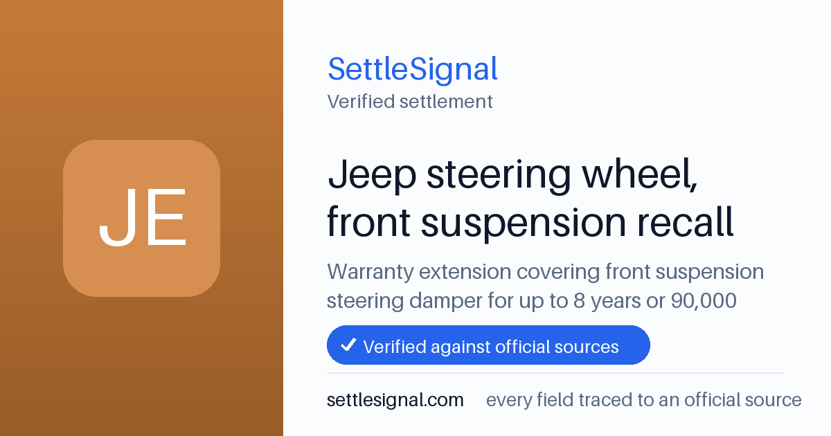 SettleSignal summary card for Jeep steering wheel, front suspension recall — $30M, claim by November 20, 2023. Checked against the official settlement source on June 17, 2026.
