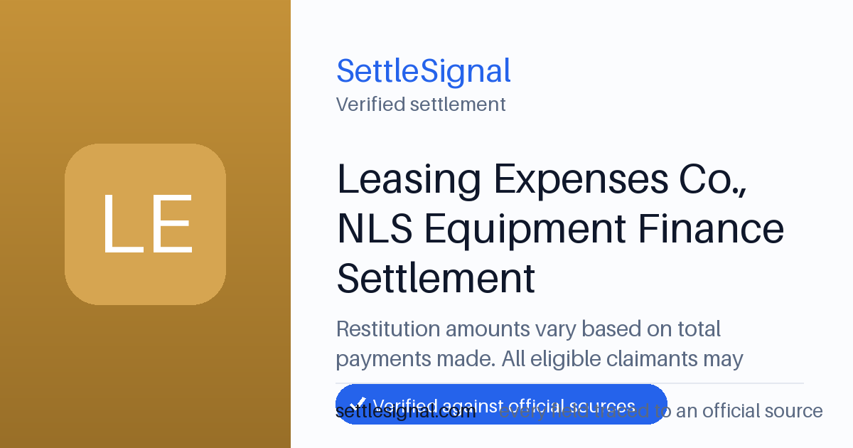 SettleSignal summary card for Leasing Expenses Co., NLS Equipment Finance Settlement, claim by June 2, 2026. Checked against the official settlement source on June 19, 2026.
