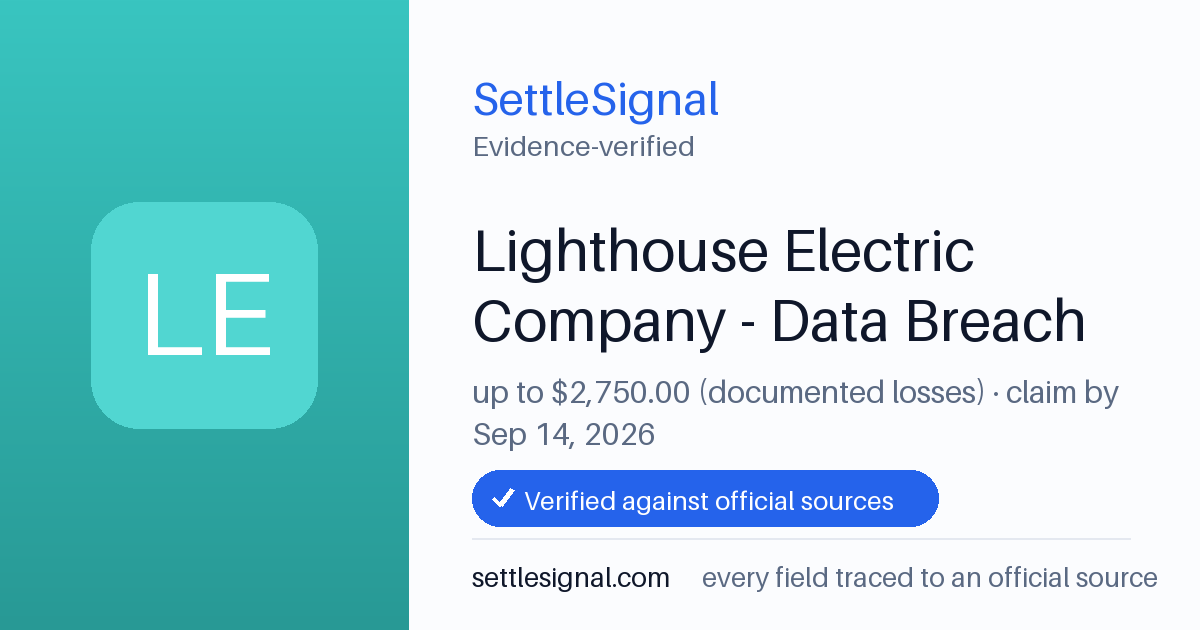 SettleSignal summary card for Lighthouse Electric Company - Data Breach — up to $2,750. Accepted official evidence on file.
