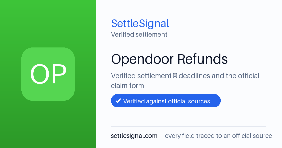 SettleSignal summary card for Opendoor Refunds. Checked against the official settlement source on June 17, 2026.