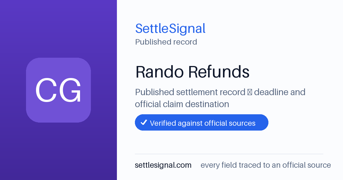 SettleSignal summary card for Rando Refunds. Accepted official evidence on file.