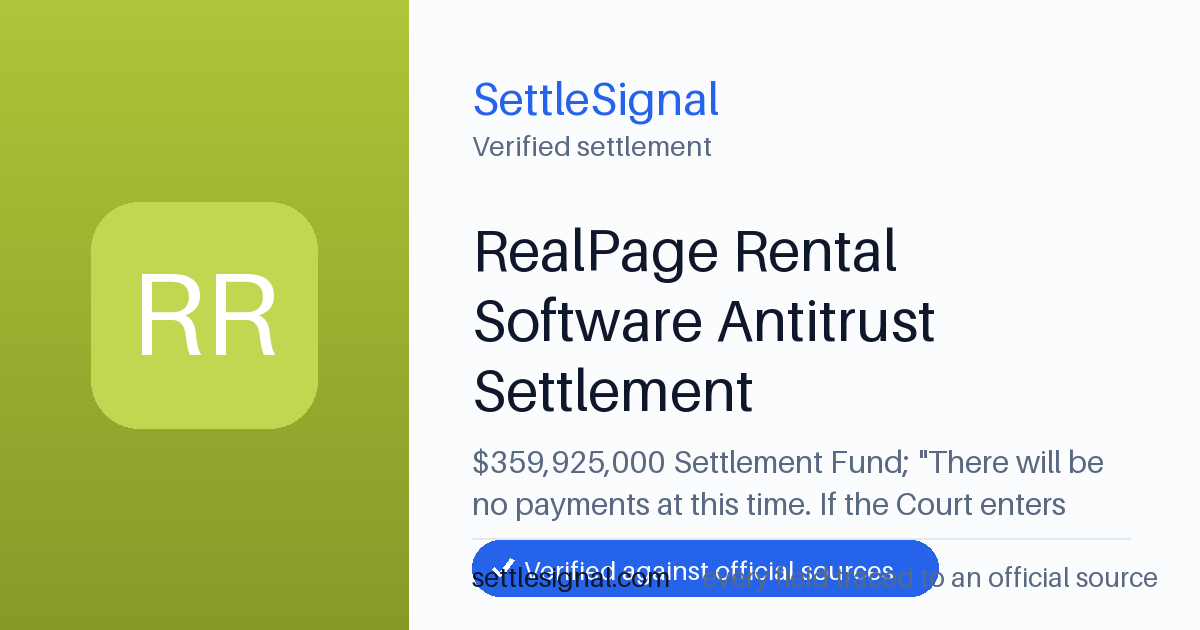 SettleSignal summary card for RealPage Rental Software Antitrust Settlement — $359.9M fund, claim by January 29, 2027. Checked against the official settlement source on July 26, 2026.