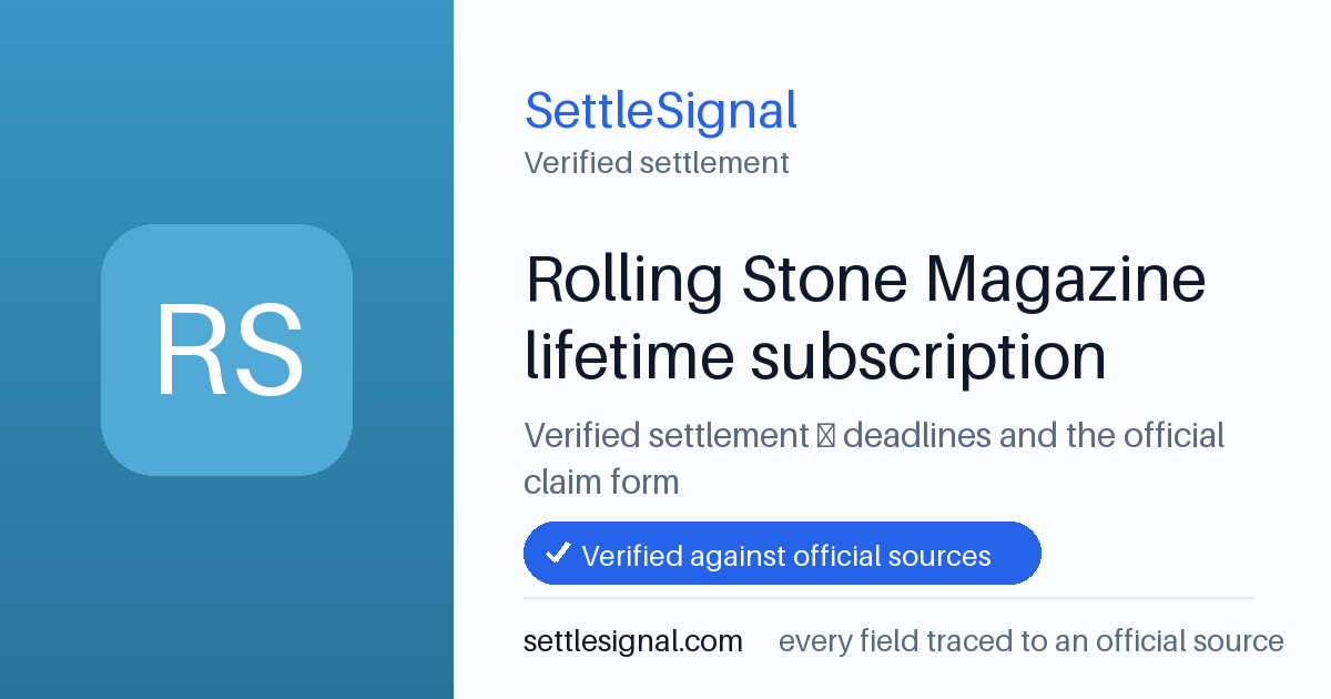 SettleSignal summary card for Rolling Stone Magazine lifetime subscription. Checked against the official settlement source on June 21, 2026.
