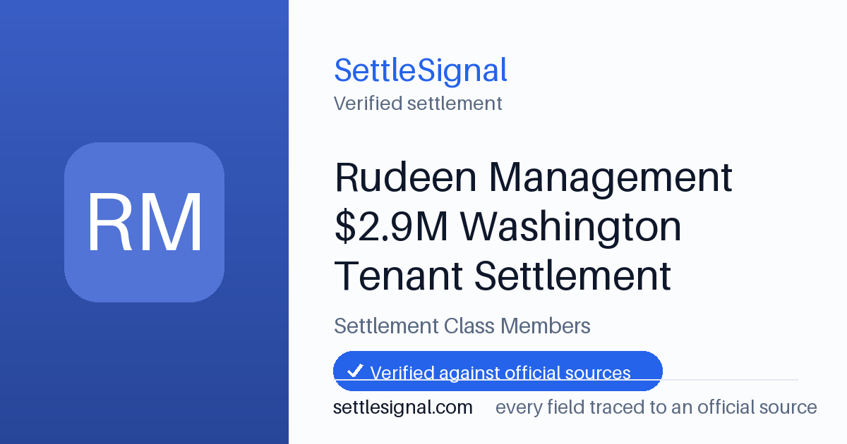 SettleSignal summary card for Rudeen Management $2.9M Washington Tenant Settlement. Checked against the official settlement source on June 19, 2026.