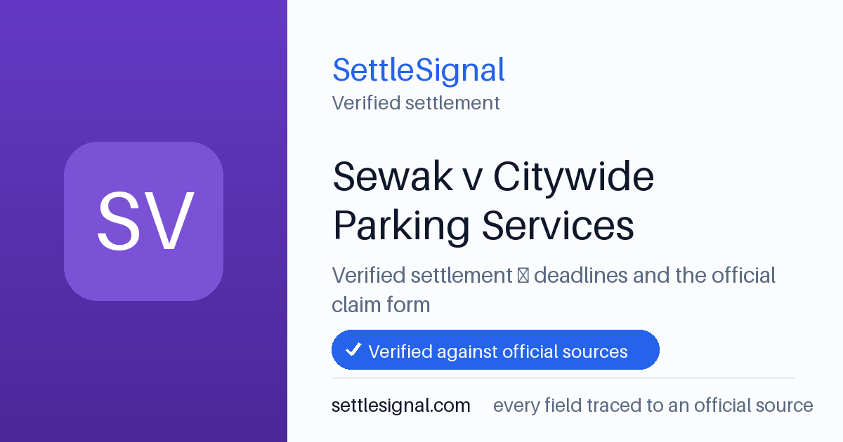 SettleSignal summary card for Sewak v Citywide Parking Services. Checked against the official settlement source on July 13, 2026.